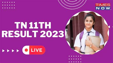 11th result 2022 tamil nadu|TN 11th Result 2022 Live: Tamil Nadu HSE (+1) Results declared, direct.